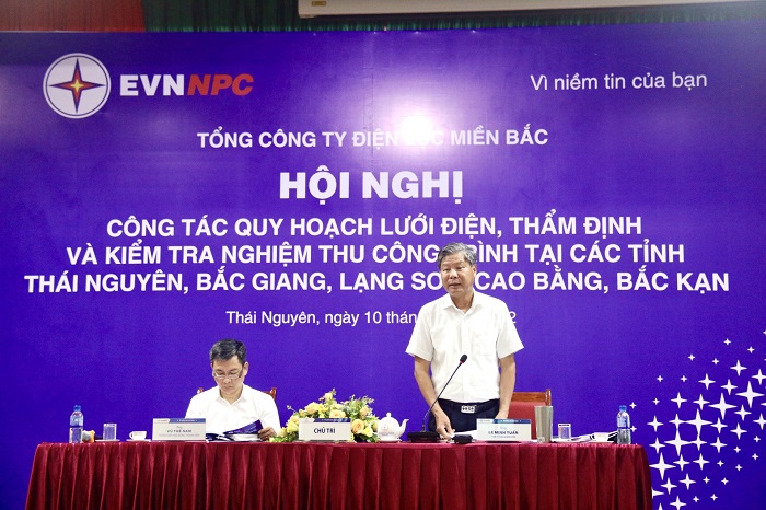 Hội nghị công tác quy hoạch lưới điện, thẩm định và kiểm tra nghiệm thu công trình tại các tỉnh Thái Nguyên, Bắc Giang, Lạng Sơn, Cao Bằng, Bắc Kạn