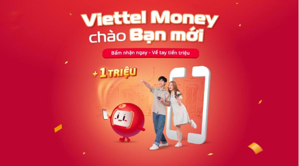 Chương trình Viettel Money chào bạn mới