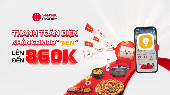 COMBO ƯU ĐÃI KHI THANH TOÁN TIỀN ĐIỆN TRÊN VIETTEL MONEY